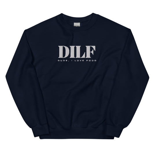 DILF Sweatshirt
